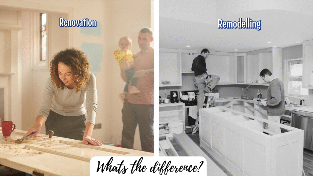 Renovation vs Remodeling