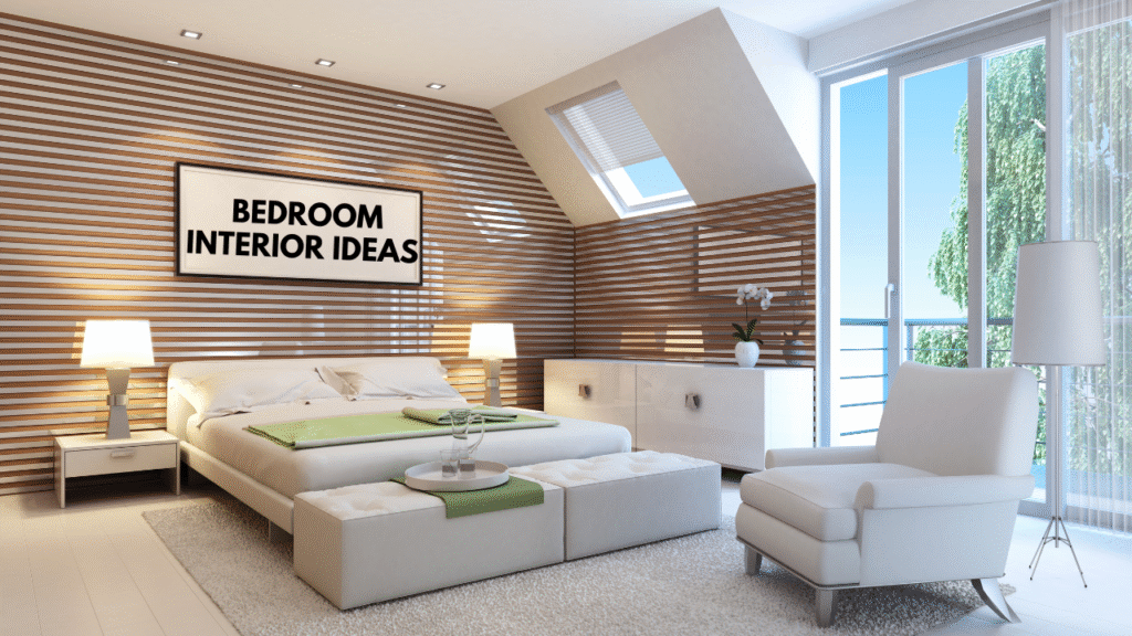 Bedroom Interior Ideas